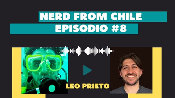 Nerd From Chile Podcast #8: Leo Prieto - "Construyendo el atlas de la biosfera"