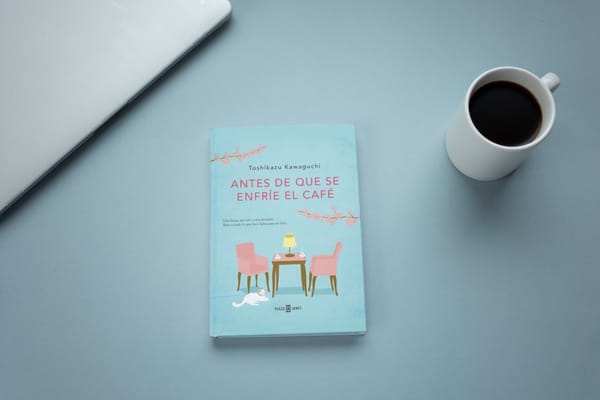 📚 Review libro: Antes de que se enfríe el café - Toshikazu Kawaguchi